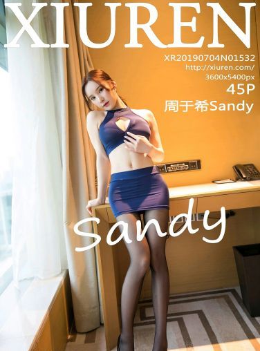 [XiuRen秀人网]2019.07.04 No.1532 周于希Sandy[43P]