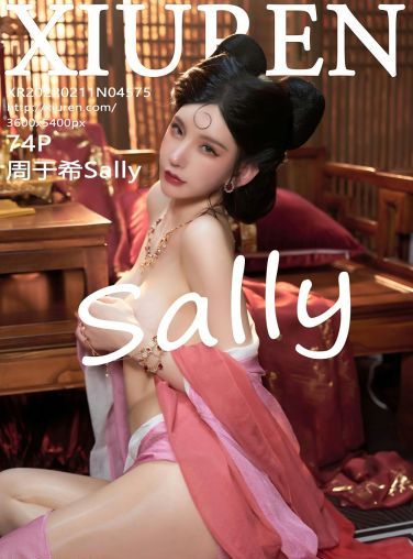 [XiuRen秀人网] 2022.02.11 No.4575 周于希Sally 春宵苦短[75P]