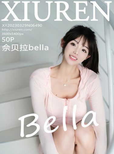 [XiuRen秀人网] 2023.03.29 No.6490 佘贝拉bella[51P]