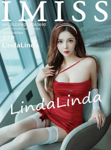 [IMISS爱蜜社] 2022.06.23 VOL.690 LindaLinda[35P]