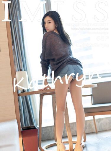 [IMISS爱蜜社] 2021.04.01 VOL.571 小狐狸Kathryn[68P]