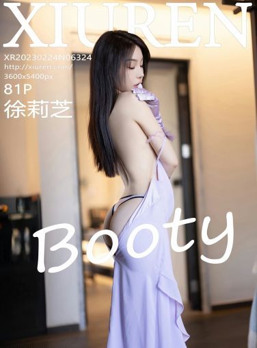 [XiuRen秀人网] 2023.02.24 No.6324 徐莉芝Booty[82P]