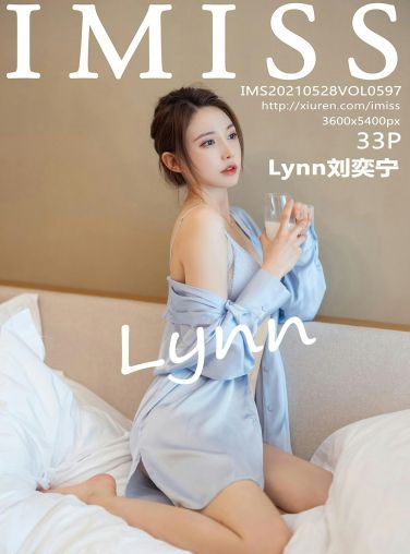 [IMISS爱蜜社] 2021.05.28 VOL.597 Lynn刘奕宁[32P]