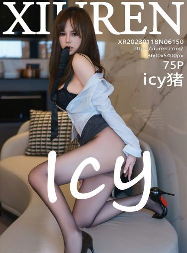 [XiuRen秀人网] 2023.01.18 No.6150 icy猪[72P]