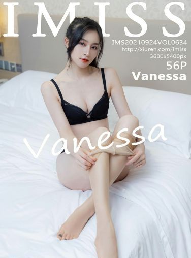 [IMISS爱蜜社] 2021.09.24 VOL.634 Vanessa[52P]