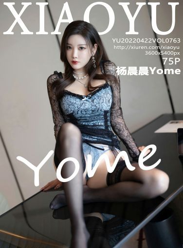 [XIAOYU语画界] 2022.04.22 VOL.763 杨晨晨Yome[70P]