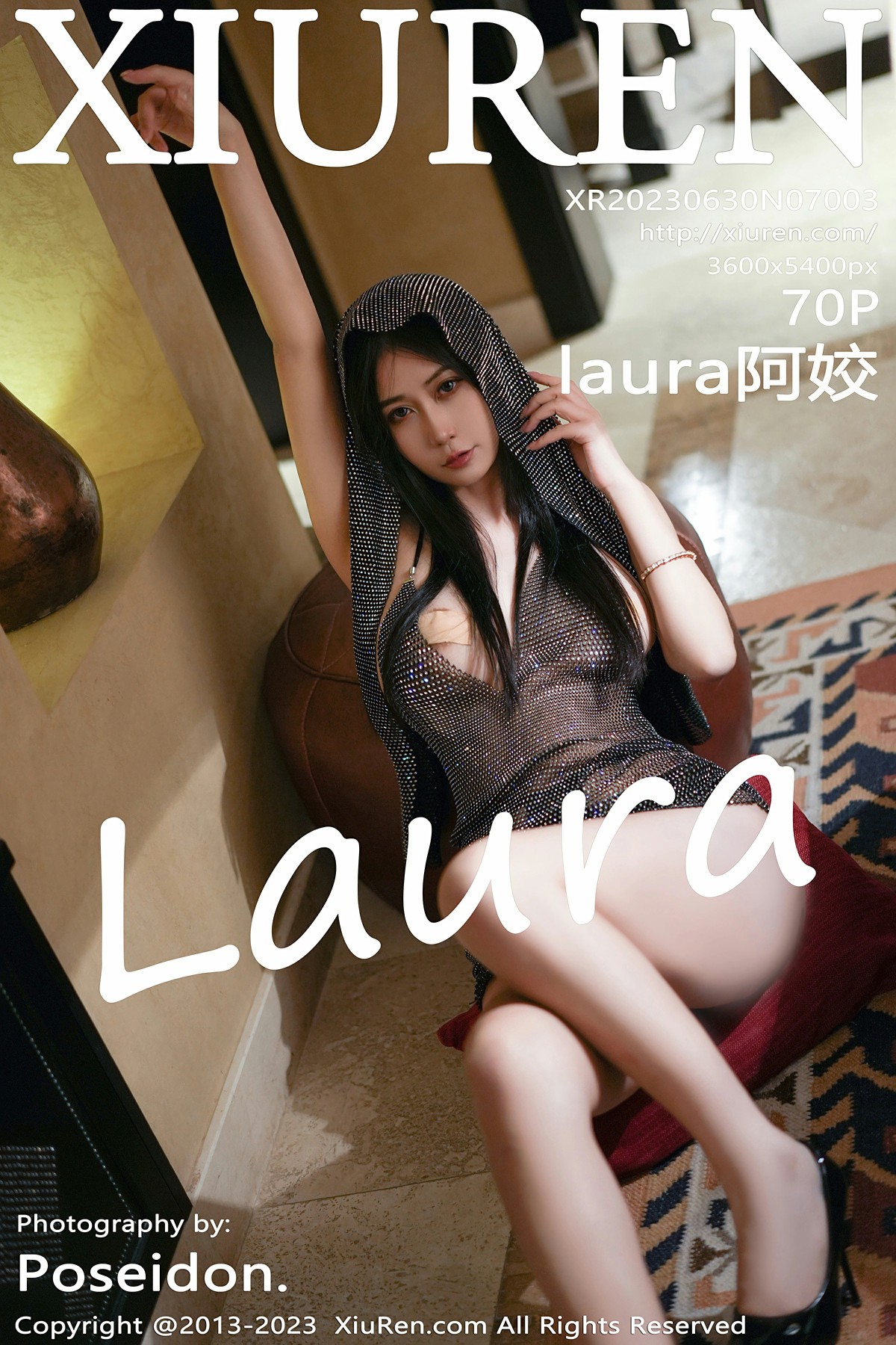 [XiuRen秀人网] 2023.06.30 No.7003 laura阿姣[71P]